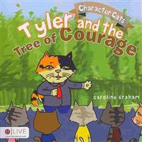 Character Cats: Tyler and the Tree of Courage