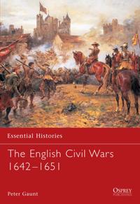 The English Civil Wars 1642 - 1651