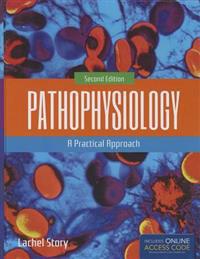 Pathophysiology: A Practical Approach