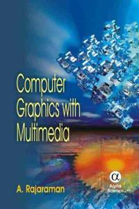 Computer Graphics with Multimedia