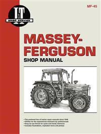 Massey-Ferguson Shop Manual: Models Mf362, Mf365, Mf375, Mf383, Mf390, Mf390t, Mf398