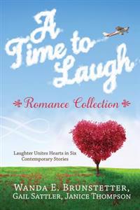 A Time to Laugh Romance Collection