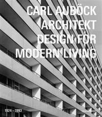 Carl Aubock Architekt 1924 - 1993