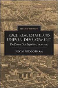 Race, Real Estate, and Uneven Development