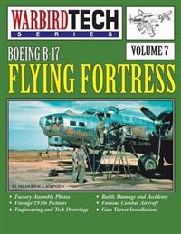 Boeing B-17 Flying Fortress- Warbirdtech Vol. 7