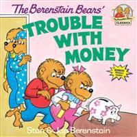 The Berenstain Bears' Trouble with Money
