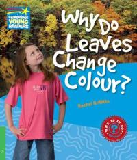 Why Do Leaves Change Colour? Level 3 Factbook