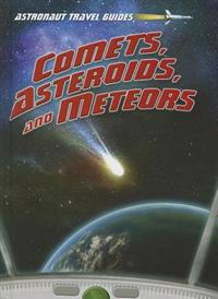 Comets, Asteroids, and Meteors