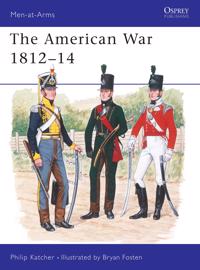 The American War 1812-1814