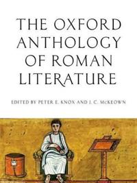 The Oxford Anthology of Roman Literature