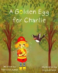 A Golden Egg for Charlie