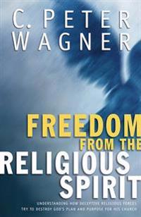 Freedom From The Religious Spirit