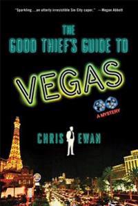 The Good Thief's Guide to Vegas: A Mystery