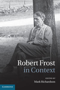 Robert Frost in Context