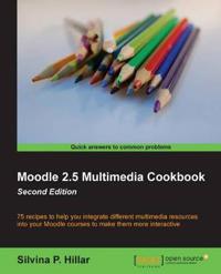 Moodle 2.5 Multimedia Cookbook