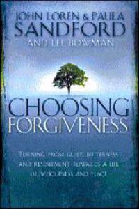 Choosing Forgiveness