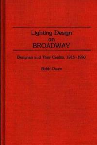 Lighting Design on Broadway