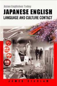 Japanese English: Language and Culture Contact
