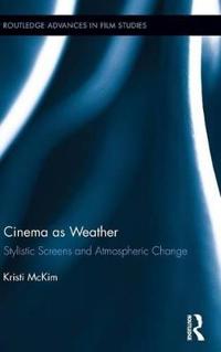 Cinema as Weather