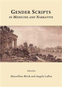 Gender Scripts in Medicine and Narrative