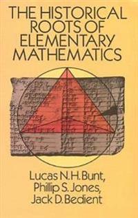 The Historical Roots of Elementary Mathematics
