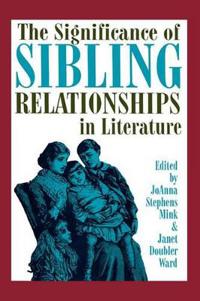 The Significance of Sibling Relationships in Literature