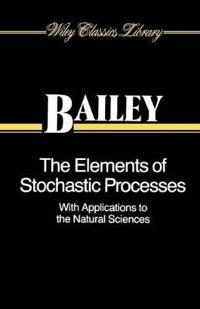 Elements of Stochastic Processes With Applications to the Natural Sciences