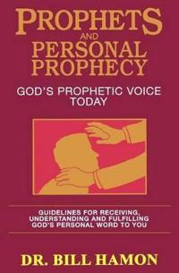Prophets and Personal Prophecy