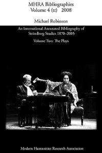 An International Annotated Bibliography of Strindberg Studies 1870-2005