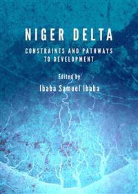 Niger Delta: Constraints and Pathways to Development