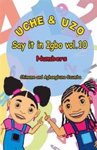 Uche and Uzo Say It in Igbo Vol.10: Numbers