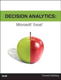 Decision Analytics: Microsoft Excel
