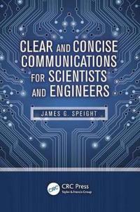 Clear and Concise Communications for Scientists and Engineers