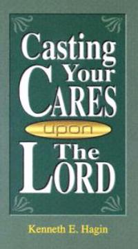 Casting Your Cares Upon Lord