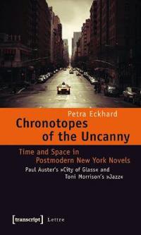 Chronotopes of the Uncanny