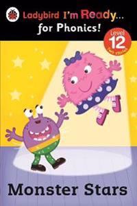 Monster Stars: Ladybird I'm Ready for Phonics Level 12