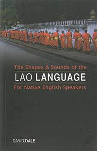 The Shapes and Sounds of the Lao Language