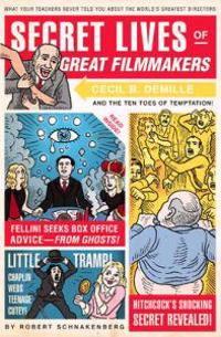 Secret Lives of Great Filmmakers
