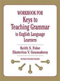 Keys to Teaching Grammar to English Language Learners