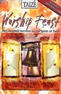 Worship Feast Taize Services with Split Track