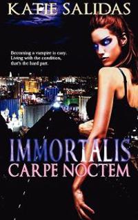 Immortalis Carpe Noctem