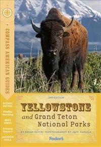 Compass American Guides: Yellowstone and Grand Teton National Parks
