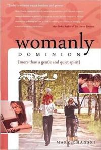 Womanly Dominion