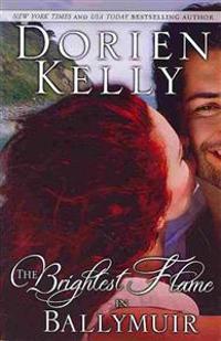 The Brightest Flame in Ballymuir