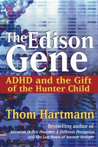 The Edison Gene