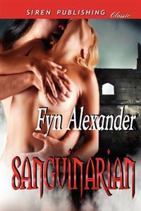Sanguinarian (Siren Publishing Classic)