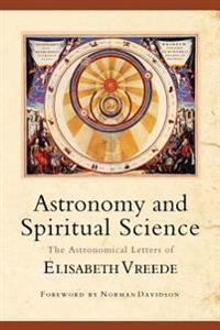 ASTRONOMY AND SPIRITUAL SCIENCE