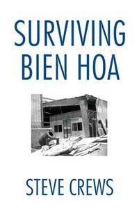 Surviving Bien Hoa