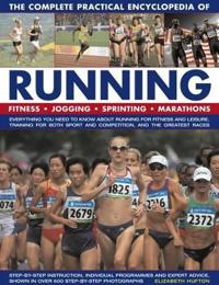 The Complete Practical Encyclopedia of Running