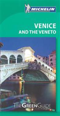 Michelin Green Guide Venice and the Veneto